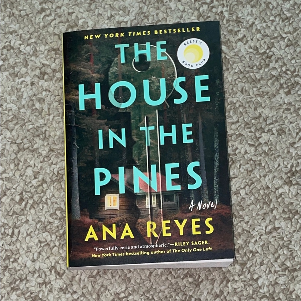 The House in the Pines By Ana Reyes